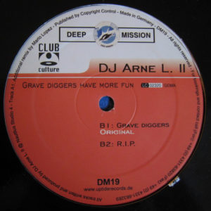 DJ Arne L II – Grave Diggers Have More Fun - 2001