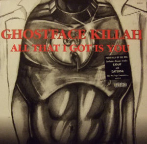 Ghostface Killah – All That I Got Is You - 1997