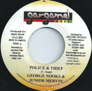 George Nooks & Junior Murvin – Police & Thief - 2002