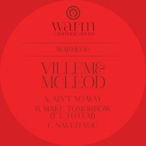 Villem & Mcleod – Ain't No Way / Make Tomorrow - 2015