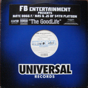 Nate Dogg Featuring Nas & J.S. – The Goodlife - 2001