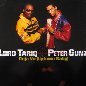 Lord Tariq & Peter Gunz – Deja Vu (Uptown Baby) - 1997