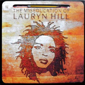 Lauryn Hill – The Miseducation Of Lauryn Hill - 2016