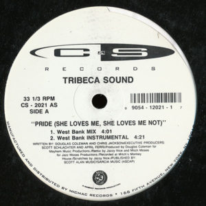Tribeca Sound – Pride (She Loves Me