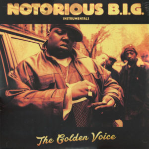 Notorious B.I.G. – The Golden Voice (Instrumentals) - 2015