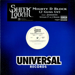 Sheek Louch – Mighty D-Block (2 Guns Up) / Turn It Up - 2003
