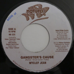 Wyclef Jean / Rice & Peas – Gangster's Cause / Fat Bastard - 2001