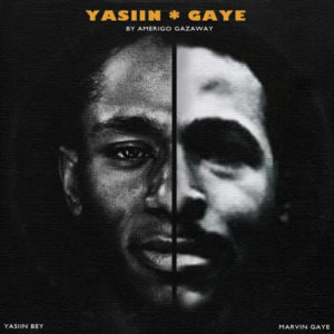 Amerigo Gazaway – Yasiin Gaye: The Departure (Side One) - 2014