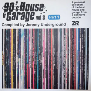 Jeremy 'Underground Paris' – 90's House & Garage Vol.3 (Part 1) - 2024