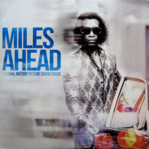 Miles Davis – Miles Ahead (Original Motion Picture Soundtrack) - 2016