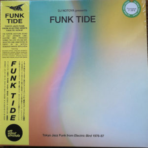 DJ Notoya – Funk Tide (Tokyo Jazz-Funk From Electric Bird 1978-87) - 2024