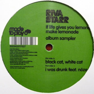 Riva Starr – If Life Gives You Lemons