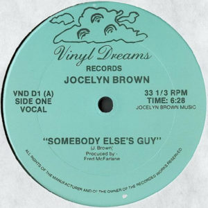 Jocelyn Brown / Frederick "M.C. Count" Linton – Somebody Else's Guy / I'm Somebody Else's Guy - 1984