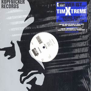 Tim Xtreme – Weird Shit / Schlips Treten - 2000
