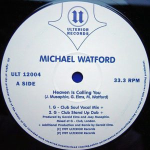 Michael Watford – Heaven Is Calling You - 1997