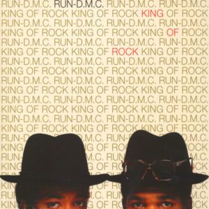 Run-DMC – King Of Rock - 2013