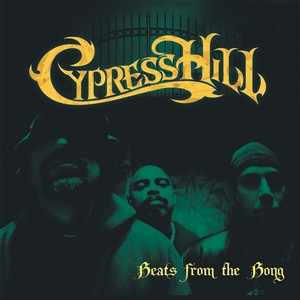 Cypress Hill – Beats From The Bong - 2018