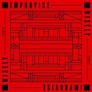Redmist – Improvise Wisely - 2017