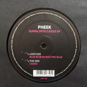 Pheek – Supra Opto Cassis EP - 2007