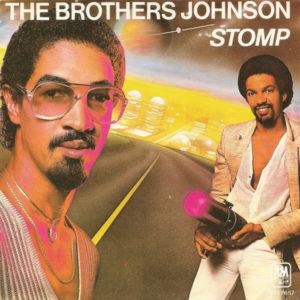 Brothers Johnson – Stomp - 1980