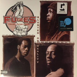 Fugees – Blunted On Reality - 2018