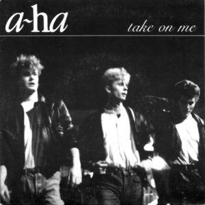 a-ha – Take On Me - 1985