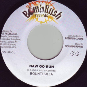 Bounty Killer – Naw Go Run - 2002