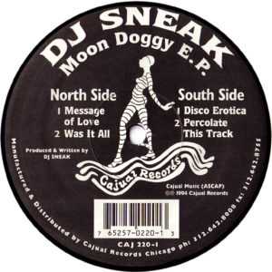 DJ Sneak – Moon Doggy E.P. - 1994