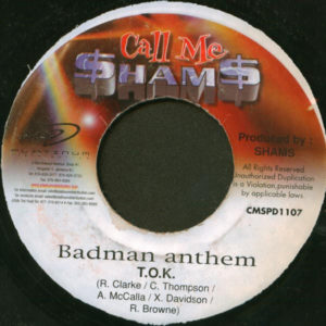 T.O.K. – Badman Anthem - 1999