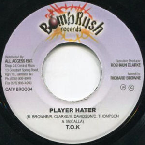 T.O.K. – Player Hater - 2001