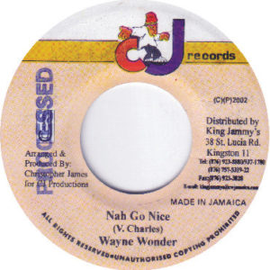Wayne Wonder – Nah Go Nice - 2002