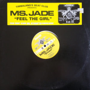 Ms. Jade – Feel The Girl - 2002