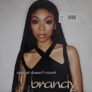 Brandy – Almost Doesn't Count - 1999