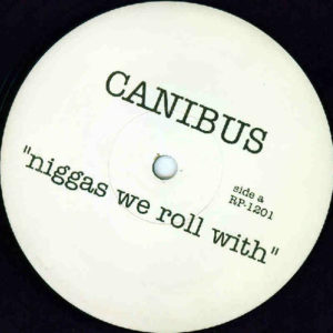 Canibus – Niggas We Roll With - 1997