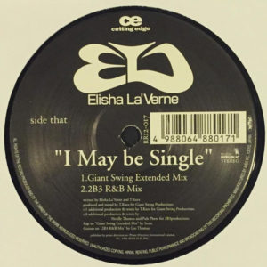 Elisha La'Verne – I May Be Single - 1996
