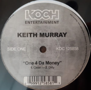 Keith Murray – One 4 Da Money - 2006