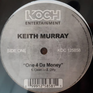 Keith Murray – One 4 Da Money - 2006