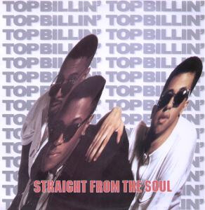 Top Billin – Straight From The Soul - 1989