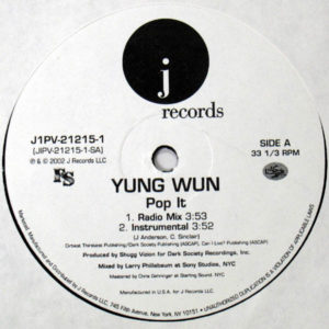 Yung Wun – Pop It - 2002
