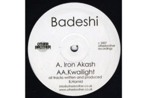 Badeshi – Iron Akash / Kwailight - 2007