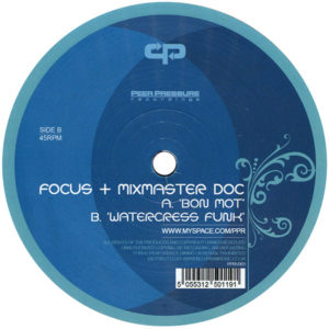 Focus + Mixmaster Doc – Bon Mot - 2009