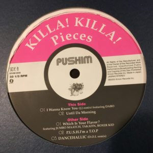 Pushim – Killa! Killa! Pieces - 2003