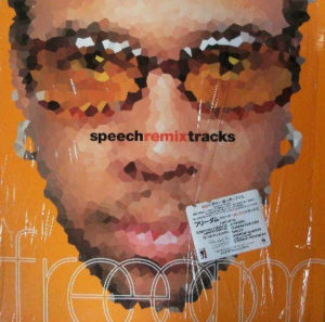 Speech – Freedom - Speech Remix Tracks - 2000