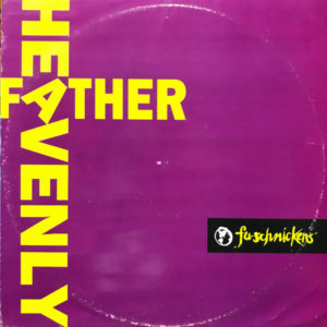 Fu-Schnickens – Heavenly Father - 1992