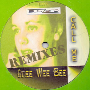 Stee Wee Bee – Call Me (Remixes) - 2002