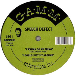Speech Defect – I Wanna Do My Thing - 2004