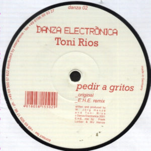 Toni Rios – Pedir A Gritos - 2001