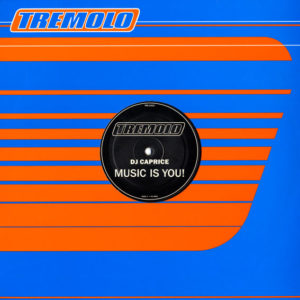 DJ Caprice – Music Is You! - 2000