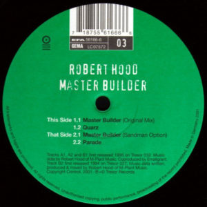 Robert Hood – Master Builder (Archiv #03) - 2001