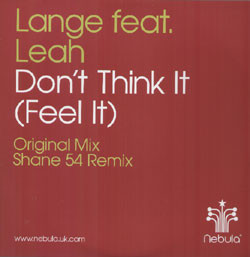 Lange Feat. Leah – Don't Think It (Feel It) - 2003